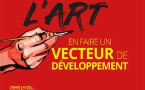 L’art : en faire un vecteur de développement | business-magazine.mu
