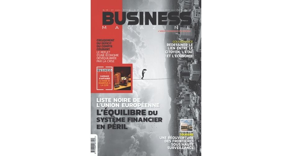 Liste noire de l’Union européenne : l’équilibre du système financier en péril | business-magazine.mu
