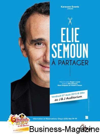 Festival du rire 2015 : Elie Semoun en partage | business-magazine.mu