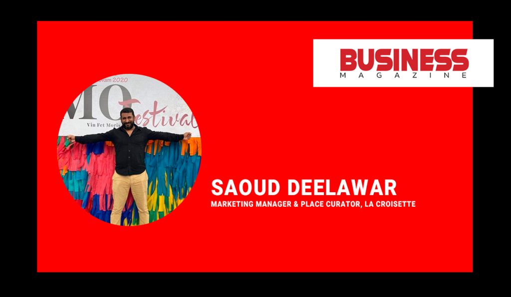 Saoud Deelawar, Marketing Manager & Place Curator, La Croisette